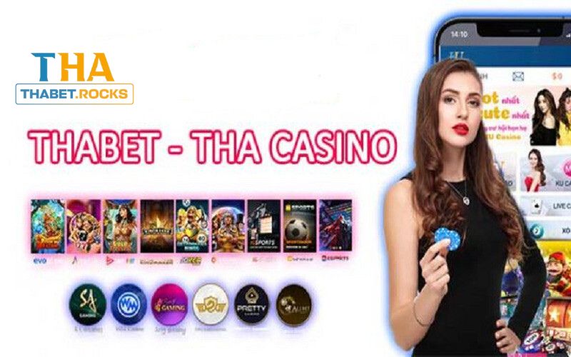 Đôi nét về sảnh cá cược Tha Casino